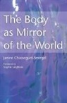Janine Chasseguet-Smirgel - The Body as Mirror of the World