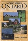 Thomas Mcilwraith, Thomas F. McIlwraith - Looking for Old Ontario