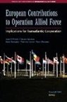 Nora Bensahel, et al, etc., Stuart Johnson, John E. Peters - European Contributions to Operation Allied Force