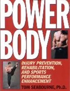Tom Seabourne, Tom Seabourne - Power Body
