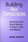 Michel Duquette, Michel Duquette - Building New Democracies