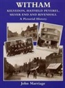 Marion A Marriage, Marion A Marriage, Marion A. Marriage - Witham A Pictorial History