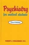 Robert J. Waldinger, Robert J. (Director Waldinger - Psychiatry for Medical Students