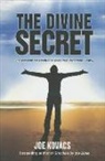 Joe Kovacs - The Divine Secret
