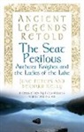 Bernard Kelly, June Peters - Ancient Legends Retold: The Seat Perilous