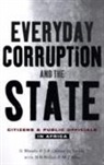A, M. T. Alou, N. B. Arifari, Giorgio Blundo, Giorgio Olivier De Sardan Blundo, Jean-Pierre Olivier de-Sardan... - Everyday Corruption and the State