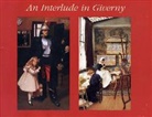 Derrick R. Cartwright, Derrick R. (Director of University Galleries Cartwright, Cartwright Derrick R., E. Adina Gordon, Joyce Henri Robinson, Joyce Henri (Penn State) Robinson... - An Interlude in Giverny