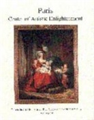 George Mauner, George Mauner, Susan S. Munshower, Jeanne Chenault Porter, Elizabeth Bradford Smith, Elizabeth Bradford (The Pennsylvania State University) Smith - Paris: Center of Artistic Enlightenment