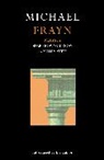 Michael Frayn - Frayn Plays: 3