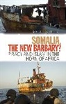 Martin N. Murphy, Murphy Martin N. - Somalia, The New Barbary?