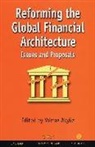 Yilmaz Akyuz, Yilmaz Akyuz - Reforming the Global Financial Architecture