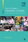 Peter Taylor - How to Design a Training Course