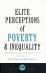 Mick Moore, Elisa Reis, Elisa Moore Reis, Elisa P. Moore Reis, Mick Moore, Elisa Reis... - Elite Perceptions of Poverty and Inequality