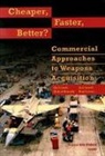 Michael Kennedy, Hugh Levaux, Mark Lorell, Mark A. Lorell, Julia Lowell - Cheaper, Faster, Better?