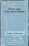 J Habermas, Jurgen Habermas, Jürgen Habermas, Jurgen (Professor of Philosophy Emeritus at the Johann Wolfgang Goethe University in Frankfurt) Habermas, J&amp;, J&amp;uuml;rgen Habermas - On the Logic of the Social Sciences