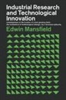 Edwin Mansfield - Industrial Research and Technological Innovation