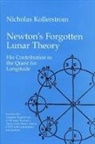 Nicholas Kollerstrom, Nick Kollerstrom - Newton's Forgotten Lunar Theory
