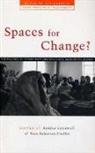 Vera Schatten Coelho, Andrea Cornwall, Andrea Coelho Cornwall, Vera Schatten Coelho, Andrea Cornwall - Spaces for Change?