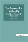 Alistair Sinclair, Sir Graham Hills, Alistair Sinclair, Sinclair Alistair - The Answers Lie Within Us