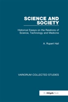 A. Rupert Hall - Science and Society