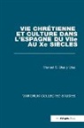 Manuel C. Diaz, Manuel C. Díaz, Manuel C. Diaz y Diaz - Vie chrétienne et culture dans l’Espagne du VIIe au Xe siècles