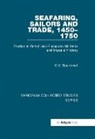 G.V. Scammell, Geoffrey V. Scammell - Seafaring, Sailors and Trade, 1450-1750