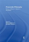 Daniel W. Graham, Graham Daniel W., Victor Caston, Caston Victor - Presocratic Philosophy