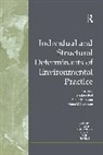 Bengt Hansson, Bengt Hansson, Anders Biel, Bengt Hansson, Mona Martensson - Individual and Structural Determinants of Environmental Practice