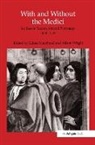 Eckart Marchand, Eckart Marchand, Alison Wright - With and Without the Medici