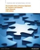 Linda Edwards, Linda Carol Edwards - Creative Arts, The: A Process Approach for Teachers and Children