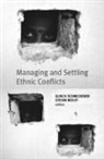 Ulrich Schneckener, Schneckener Ulrich, Ulrich Schneckner, Ulrich (Fellow Schneckner, Stefan Wolff, Wolff Stefan - Managing and Settling Ethnic Conflicts