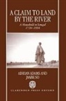 Adrian Adams, Adrian (Secretary Adams, Adams Adrian, Jaabe So, Jaabe (President So, So Jaabe - A Claim to Land by the River