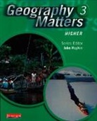 Nicola Arber, Rob Bowden, John Hopkin, Sue Lomas, Garrett Nagle, Lisa Owen... - Geography Matters 3 Core Pupil Book