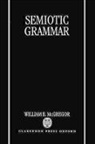 William B. McGregor - Semiotic Grammar