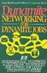 Caryl Krannich, Caryl Rae Krannich, Ron Krannich, Ron L. Krannich, Ronald L. Krannich, Ronald Louis Krannich... - Dynamite Networking for Dynamite Jobs