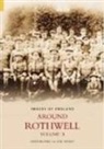 Simon Bulmer, Eric Wright - Around Rothwell Volume Two