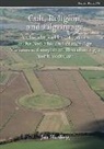 Jan Harding - Cult, Religion, and Pilgrimage: Archaeological Investigations at the Neolithic and Bronze Age Monument Complex of Thornborough, North Yorkshire