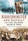 Robert Barber, Bill Wood, Bob Millward, Bill Wood - Kidderminster and District in the Second World War