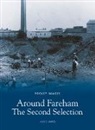 ALICE JAMES, Alice James - Around Fareham - The Second Selection: Pocket Images