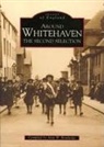 Alan Routledge, Alan W. Routledge - Whitehaven: The Second Selection