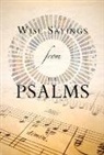 Kate Kirkpatrick, Ms Kate Kirkpatrick, Ms Kate Kirkpatrick, Kate Kirkpatrick - Wise Sayings from the Psalms