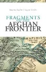 Benjamin Hopkins, Magnus Marsden - Fragments of the Afghan Frontier