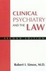 Robert I. Simon - Clinical Psychiatry and the Law