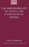 Nina H. B. J?rgensen, Nina H. B. Jorgensen, Nina H.b. Jorgensen, Nina H. B. Jørgensen, Jørgensen Nina H. B. - The Responsibility of States for International Crimes
