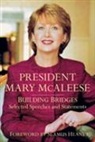 Mary McAleese, Mary McAleese, Mary (Former President of Ireland) McAleese, President Mary McAleese - President Mary McAleese