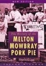 Trevor Hickman - The History of Melton Mowbray Pork Pie