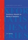 J. K. Lindsey, J.K. Lindsey, James K. Lindsey - Nonlinear Models for Medical Statistics
