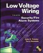 Terry Kennedy, Kennedy Terry, John Traister, John E Traister, John E. Traister - Low Voltage Wiring: Security/Fire Alarm Systems