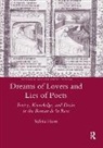 Sylvia Huot - Dreams of Lovers and Lies of Poets