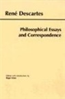 Roger Ariew, Ren Descartes, Rene Descartes, Rene Descartes, Roger Ariew - Descartes: Philosophical Essays and Correspondence
